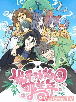 Những năm đó khi tôi mở sở thú